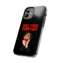 Load image into Gallery viewer, Don't Touch Your Face Tough Phone Case (iPhone & Samsung)