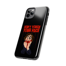 Load image into Gallery viewer, Don't Touch Your Face Tough Phone Case (iPhone & Samsung)