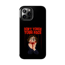Load image into Gallery viewer, Don't Touch Your Face Tough Phone Case (iPhone & Samsung)