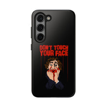 Load image into Gallery viewer, Don't Touch Your Face Tough Phone Case (iPhone & Samsung)