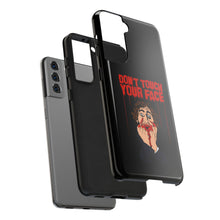 Load image into Gallery viewer, Don't Touch Your Face Tough Phone Case (iPhone & Samsung)