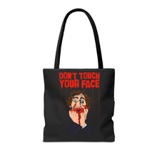 Load image into Gallery viewer, Don't Touch Your Face Tote Bag (Various Sizes)
