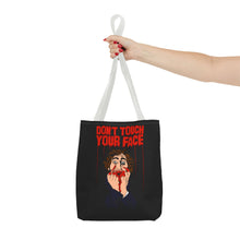 Load image into Gallery viewer, Don't Touch Your Face Tote Bag (Various Sizes)