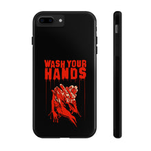 Load image into Gallery viewer, Wash Your Hands Tough Phone Case (iPhone & Samsung)