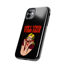 Load image into Gallery viewer, Don't Touch Your Face v.2 Tough Phone Case (iPhone & Samsung)