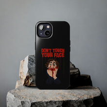 Load image into Gallery viewer, Don't Touch Your Face Tough Phone Case (iPhone & Samsung)