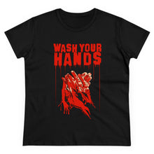 Load image into Gallery viewer, Wash Your Hands Women's Cotton Tee