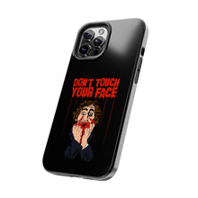 Load image into Gallery viewer, Don't Touch Your Face Tough Phone Case (iPhone & Samsung)