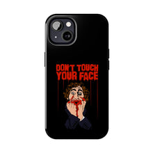 Load image into Gallery viewer, Don't Touch Your Face Tough Phone Case (iPhone & Samsung)