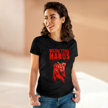 Load image into Gallery viewer, Wash Your Hands Women's Cotton Tee