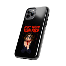 Load image into Gallery viewer, Don't Touch Your Face Tough Phone Case (iPhone & Samsung)