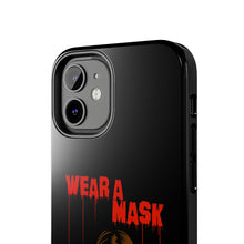 Load image into Gallery viewer, Wear a Mask Tough Phone Case (iPhone & Samsung)