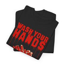 Load image into Gallery viewer, Wash Your Hands Cotton Tee