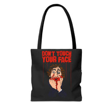 Load image into Gallery viewer, Don't Touch Your Face Tote Bag (Various Sizes)