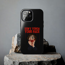 Load image into Gallery viewer, Don't Touch Your Face Tough Phone Case (iPhone & Samsung)