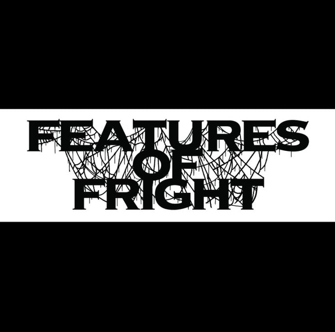 Features of Fright: 31 Nights of Fright Interview