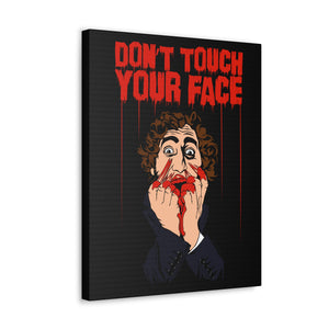 Don't Touch Your Face Canvas Print (Various Sizes)