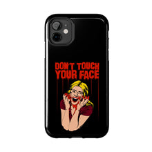 Load image into Gallery viewer, Don&#39;t Touch Your Face v.2 Tough Phone Case (iPhone &amp; Samsung)