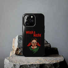 Load image into Gallery viewer, Wear a Mask Tough Phone Case (iPhone &amp; Samsung)