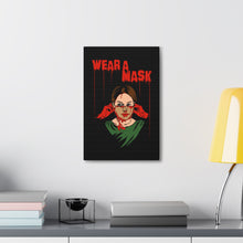 Load image into Gallery viewer, Wear a Mask Canvas Print (Various Sizes)