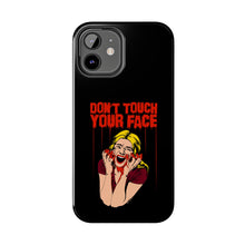 Load image into Gallery viewer, Don&#39;t Touch Your Face v.2 Tough Phone Case (iPhone &amp; Samsung)