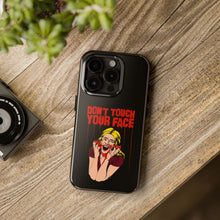 Load image into Gallery viewer, Don&#39;t Touch Your Face v.2 Tough Phone Case (iPhone &amp; Samsung)