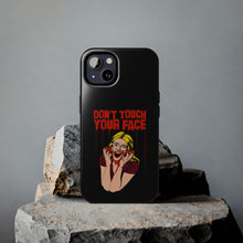 Load image into Gallery viewer, Don&#39;t Touch Your Face v.2 Tough Phone Case (iPhone &amp; Samsung)