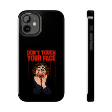 Load image into Gallery viewer, Don't Touch Your Face Tough Phone Case (iPhone &amp; Samsung)