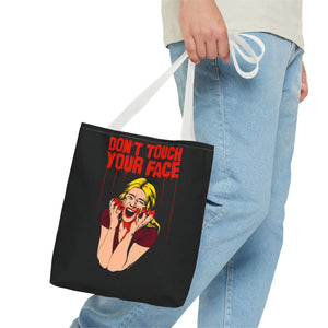 Don't Touch Your Face v.2 Tote Bag (Various Sizes)