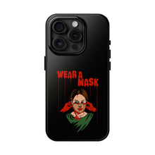 Load image into Gallery viewer, Wear a Mask Tough Phone Case (iPhone &amp; Samsung)