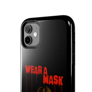 Wear a Mask Tough Phone Case (iPhone & Samsung)