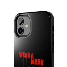 Load image into Gallery viewer, Wear a Mask Tough Phone Case (iPhone &amp; Samsung)