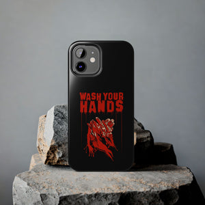 Wash Your Hands Tough Phone Case (iPhone & Samsung)