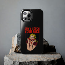 Load image into Gallery viewer, Don&#39;t Touch Your Face v.2 Tough Phone Case (iPhone &amp; Samsung)