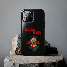 Load image into Gallery viewer, Wear a Mask Tough Phone Case (iPhone &amp; Samsung)