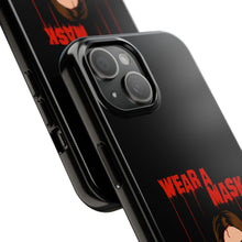 Load image into Gallery viewer, Wear a Mask Tough Phone Case (iPhone &amp; Samsung)