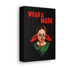 Load image into Gallery viewer, Wear a Mask Canvas Print (Various Sizes)