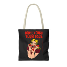 Load image into Gallery viewer, Don&#39;t Touch Your Face v.2 Tote Bag (Various Sizes)