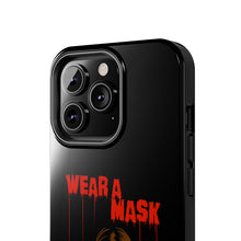 Load image into Gallery viewer, Wear a Mask Tough Phone Case (iPhone &amp; Samsung)