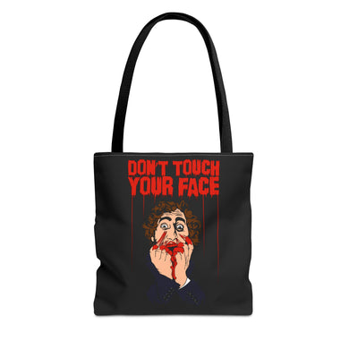 Don't Touch Your Face Tote Bag (Various Sizes)