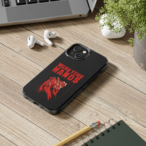 Wash Your Hands Tough Phone Case (iPhone & Samsung)