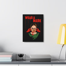 Load image into Gallery viewer, Wear a Mask Canvas Print (Various Sizes)