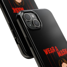 Load image into Gallery viewer, Wear a Mask Tough Phone Case (iPhone &amp; Samsung)
