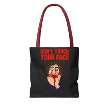 Load image into Gallery viewer, Don&#39;t Touch Your Face Tote Bag (Various Sizes)