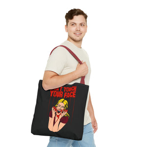 Don't Touch Your Face v.2 Tote Bag (Various Sizes)