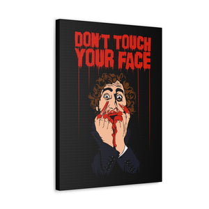 Don't Touch Your Face Canvas Print (Various Sizes)