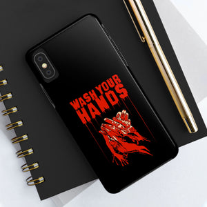 Wash Your Hands Tough Phone Case (iPhone & Samsung)