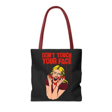 Load image into Gallery viewer, Don&#39;t Touch Your Face v.2 Tote Bag (Various Sizes)