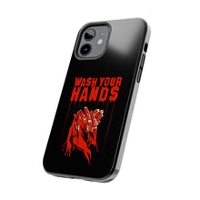 Load image into Gallery viewer, Wash Your Hands Tough Phone Case (iPhone &amp; Samsung)