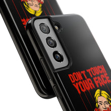 Load image into Gallery viewer, Don&#39;t Touch Your Face v.2 Tough Phone Case (iPhone &amp; Samsung)